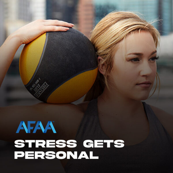 AFAA - Stress Gets Personal Personal Training Certification Malaysia ...
