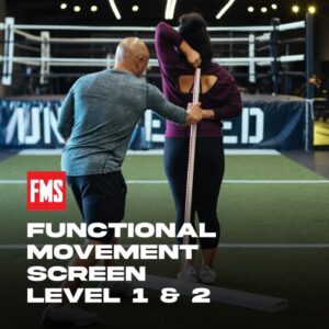 FMS - Functional Movement Screen (Level 1 & Level 2)